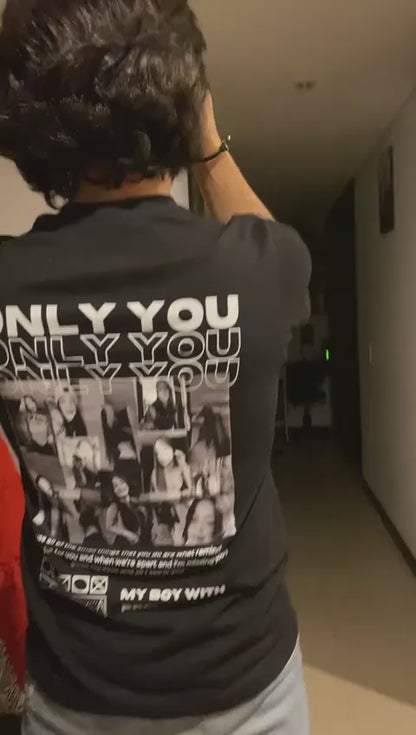 Custom Only You Photo T-Shirt